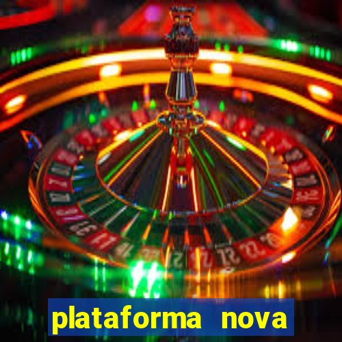 plataforma nova lançada hoje